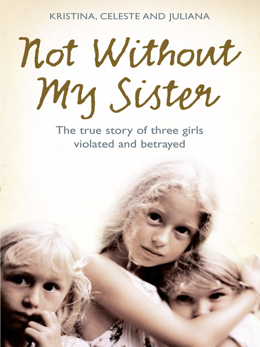 Title details for Not Without My Sister by Kristina Jones - Wait list